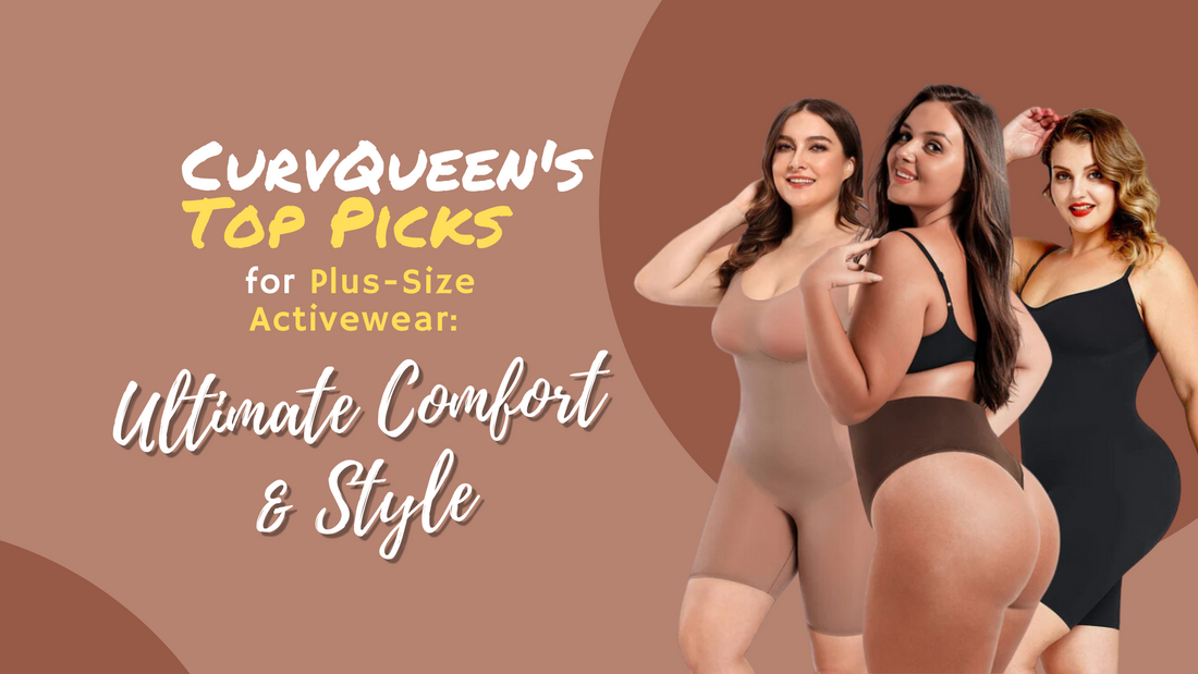 CurvQueen's Top Picks for Plus-Size Activewear: Ultimate Comfort & Style